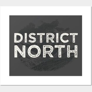 District North Posters and Art